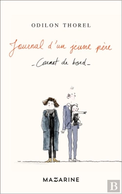 Bertrand.pt - Journal D'Un Jeune Père : Carnet De Bord