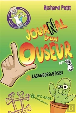 Bertrand.pt - Journal D'Un Louseur V 03 #Lagangdeswedgies