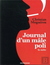 Journal D'Un Male Poli, La Suite