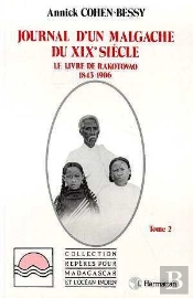 Journal D'Un Malgache Du Xixe Siècle. Le Livre De