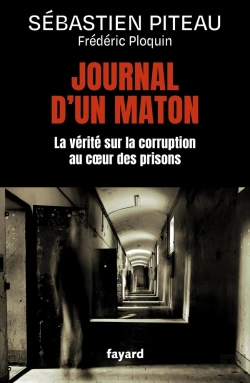 Bertrand.pt - Journal D'Un Maton : La Vérité Sur La Corruption Au Coeur Des Prisons