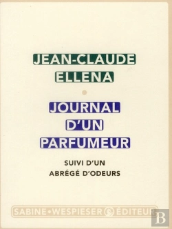 Bertrand.pt - Journal D'Un Parfumeur ; Abrégé D'Odeurs