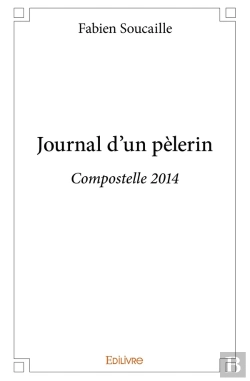 Bertrand.pt - Journal D'Un Pèlerin : Compostelle 2014