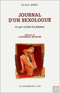 Bertrand.pt - Journal D'Un Sexologue ; Ce Que Veulent Les Femmes