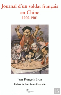 Bertrand.pt - Journal D'Un Soldat Francais En Chine. 1900-1901