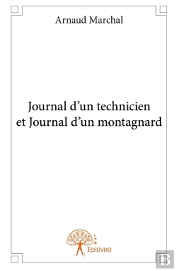 Bertrand.pt - Journal D'Un Technicien Et Journal D'Un Montagnard