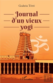Journal D'Un Vieux Yogi