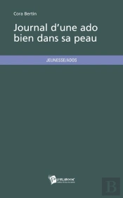 Journal D'Une Ado Bien Dans Sa Peau