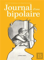 Journal D'Une Bipolaire (Nouvelle Édition)