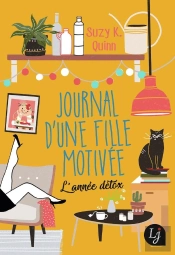 Journal D'Une Jeunne Fille Debordee - L'Annee Detox