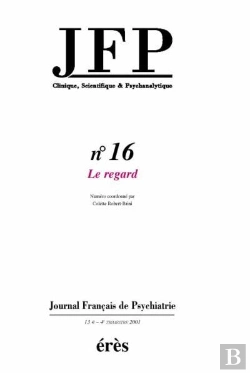 Bertrand.pt - Journal Français De Psychiatrie Tome 16 : Psychoses ; Difficultés D'Apprentissages ; Le Regard