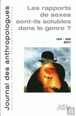 Bertrand.pt - Journal Francais Des Anthropologues Tome 124/5 : Les Rapports Sociaux De  Sexe Sont-Ils Solubles Dans Le