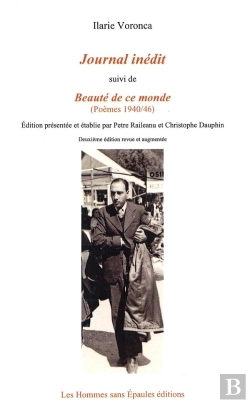 Bertrand.pt - Journal Inédit, Suivi De : Beauté De Ce Monde, Poèmes 1940-46 : Deuxième Édition Revue Et Augmentée Par Christophe Dauphin Et Petre Raileanu