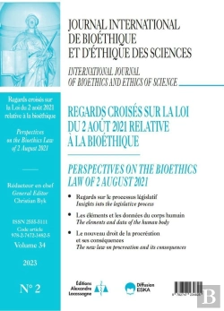 Bertrand.pt - Journal International De Bioéthique Et D'Ethique Des Sciences 2-2023 : Regards Croisés Sur La Loi Du 2 Août 2021 Relative À La Bioéthique