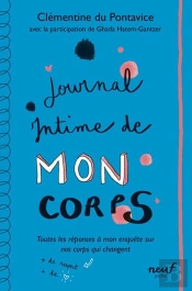 Journal Intime De Mon Corps : Toutes Les Réponses À Mon Enquête Sur Nos Corps Qui Changent