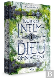 Journal Intime D'Un Dieu Omniscient