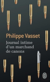 Journal Intime D'Un Marchand De Canons