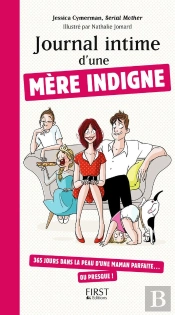 Journal Intime D'Une Mere Indigne