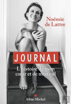 Bertrand.pt - Journal : L'Histoire De Mon Coeur Et De Mon Cul