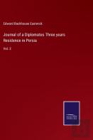 Journal Of A Diplomates Three Years Residence In Persia
