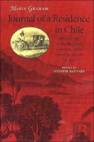 Journal Of A Residence In Chile During The Year 1822, And A Voyage From Chile To Brazil In 1823