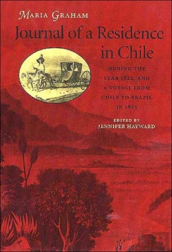 Bertrand.pt - Journal Of A Residence In Chile During The Year 1822, And A Voyage From Chile To Brazil In 1823