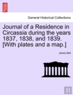 Bertrand.pt - Journal Of A Residence In Circassia Duri