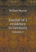 Journal Of A Residence In Germany Volume 2