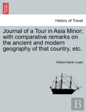 Journal Of A Tour In Asia Minor; With Co