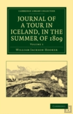 Bertrand.pt - Journal Of A Tour In Iceland, In The Summer Of 1809