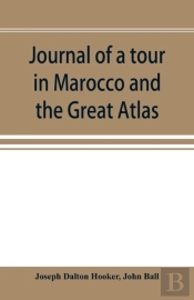 Journal Of A Tour In Marocco And The Great Atlas