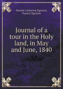 Journal Of A Tour In The Holy Land, In May And June, 1840