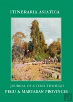 Bertrand.pt - Journal Of A Tour Through Pegu & Martabran Provinces