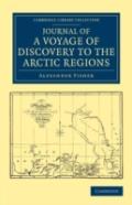 Journal Of A Voyage Of Discovery To The Arctic Regions, Performed 1818, In His Majesty'S Ship Alexander, Wm. Edw. Parry, Esq. Lieut. And Commander