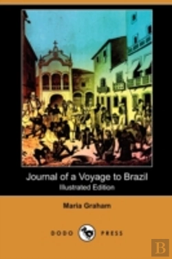Bertrand.pt - Journal Of A Voyage To Brazil, And Resid