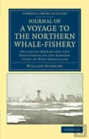 Journal Of A Voyage To The Northern Whale-Fishery