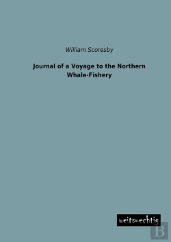 Bertrand.pt - Journal Of A Voyage To The Northern Whale-Fishery