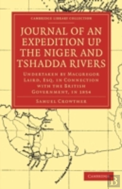 Bertrand.pt - Journal Of An Expedition Up The Niger And Tshadda Rivers