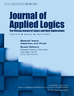Bertrand.pt - Journal Of Applied Logics. The Ifcolog Journal Of Logics And Their Applications. Volume 8, Issue 2, March 2021. Special Issue Assertion And Proof