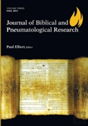 Journal Of Biblical And Pneumatological Research, Volume Three