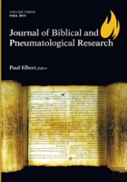 Bertrand.pt - Journal Of Biblical And Pneumatological Research, Volume Three
