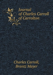 Journal Of Charles Carroll Of Carrolton