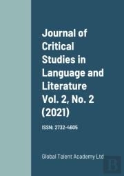 Journal Of Critical Studies In Language And Literature Vol. 2, No. 2 (2021)
