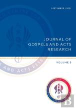 Journal Of Gospels And Acts Research Volume 5