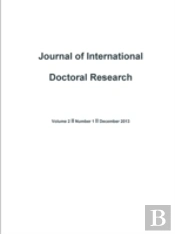Journal Of International Doctoral Research (Jidr) Volume 2, Issue 1