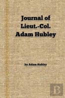 Journal Of Lieut.-Col. Adam Hubley