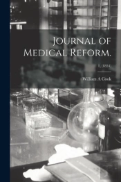 Journal Of Medical Reform.  1,  1854