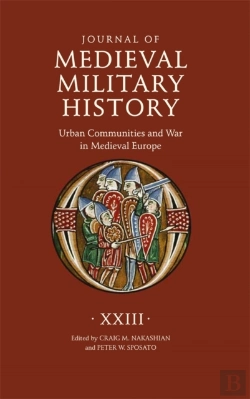 Bertrand.pt - Journal Of Medieval Military History: Volume Xxiii