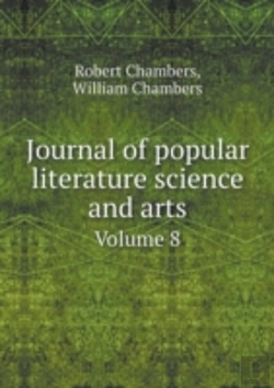 Bertrand.pt - Journal Of Popular Literature Science And Arts Volume 8
