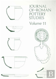 Journal Of Roman Pottery Studies, Volume 11